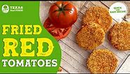 Fried Tomatoes Recipe (How to Make Fried Red Tomatoes)
