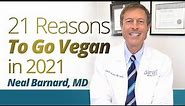 21 Reason To Go Vegan in 2021
