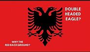 Why double headed eagle in flag of Albania?