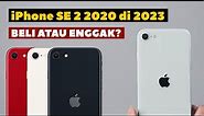 iPhone SE 2 2020 di 2023, Beli atau enggak?
