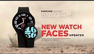 Samsung Galaxy Watch 6 Faces on your Galaxy Watch 4 in New Update