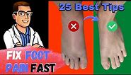 Broken Foot, Sprained Foot & Stress Fracture Treatment [25 Best Tips]