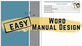 HOW TO CREATE A MANUAL USING MICROSOFT WORD: Short, Quick, and Simple Easy Design