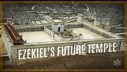Ezekiel's Future Temple | God, Israel, and Bible Prophecy | LIFE IN MESSIAH