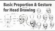 Basic Proportion and Gesture for Head Drawing.