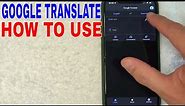 ✅ How To Use Google Translate 🔴