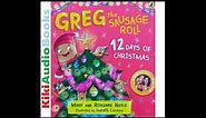 12 DAYS OF CHRISTMAS GREG the SAUSAGE ROLL by Mark & Roxanne Hoyle| Kids Books Read Aloud by kids|