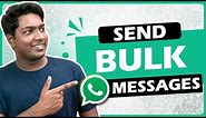 How to Send Bulk WhatsApp Messages using the official WhatsApp Cloud APIs