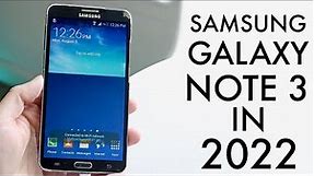 Samsung Galaxy Note 3 In 2022! (Review)