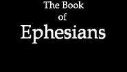 The Book of Ephesians (KJV)