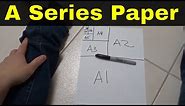 A Series Paper Size Explained-Easy Tutorial