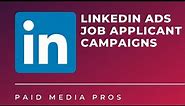 LinkedIn Job Application and Recruitment Ads