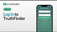 How to Log In to Your TruthFinder account