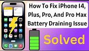How To Fix iPhone 14, Plus, Pro, And Pro Max Battery Draining Issue
