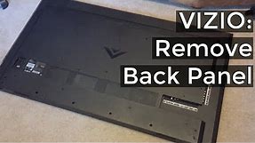 VIZIO 4K TV- Remove Back Panel D55u-D1
