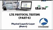 LTE Protocol Test(PHY Layer-Part-1), PHYSICAL layer,LTE Layers,OFDMA and SC-FDMA/LTE Telecom Testing