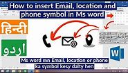 How to insert Email, location and phone symbol in Ms word | Add Email, location and phone symbol