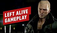 Left Alive: 14 Minutes of Gameplay