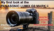 Panasonic Lumix G9 Mark ii - It's Finally Here! My hands-on review of an amazing new camera.