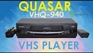 QUASAR VCR / VHS PLAYER AND RECORDER VHQ-940 WITH BUILT-IN TUNER PRODUCT DEMO