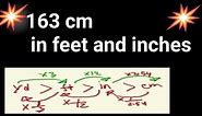 163 cm in feet and inches||How tall is 163 cm in feet and inches||163 cm to feet and inches