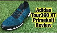 Adidas Tour 360 XT Primeknit Golf Shoes review - The newest Adidas Golf Shoes
