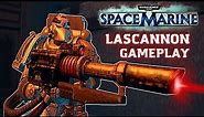 LASCANNON GAMEPLAY — Knights of the Raven Chapter | Warhammer 40,000: Space Marine, Augmented Mod