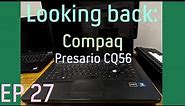 Looking back: Compaq Presario CQ56