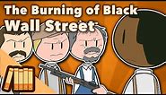 The Burning of Black Wall Street - Tulsa, OK - Extra History