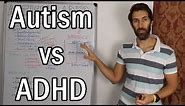 Autism vs ADHD (The Difference between ADHD and Autism Spectrum Disorder)