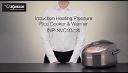 Zojirushi Induction Heating Pressure Rice Cooker & Warmer NP-NVC10/18