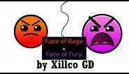 Face of Rage & Face of Fury (Geometry Dash)