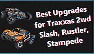 11 Best Upgrades for Traxxas 2wd Slash, Rustler, Stampede