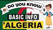 Do You Know Algeria Basic Information | World Countries Information #3 - General Knowledge & Quizzes