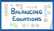 GCSE Chemistry - Balancing Chemical Equations #4