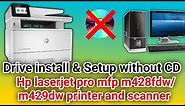 How to Hp laserjet pro mfp m428fdw/m429dw printer and scanner driver download and install setup 2022