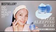 LANEIGE WATER SLEEPING MASK I Application + Review (Do you really need it?)