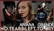 "No Tears Left To Cry" - Ariana Grande (Rock Cover by First To Eleven)