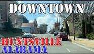 Huntsville - Alabama - 4K Downtown Drive