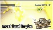 [YBA] The Max HP Heal In YBA ( Best heal!? )