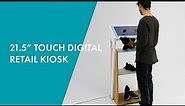 21.5" Touch Digital Retail Kiosk | Displays2go®