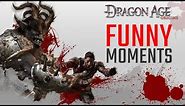 Dragon Age Origins FUNNY MOMENTS Compilation - Pt 1