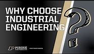 Why Choose Industrial Engineering?
