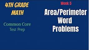 Area and Perimeter Word Problems | 4th Grade | Common Core