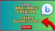 How to Use Bing Image Creator to Create a Business Logo