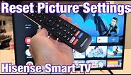 Hisense Smart TV: How to Reset Picture Settings (Picture Problems?)