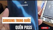 Cách xoá mật khẩu khoá màn hình Samsung Trung Quốc l Note 9