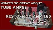 What's the Best Tube Amp for You? Resto/Mod Magnavox AMP 185 AA