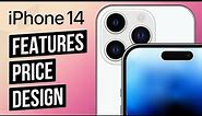 iPhone 14 | All You Need To Know [Price, Design, Specs]