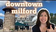 Downtown Milford: What to See and What to do - Part 1
